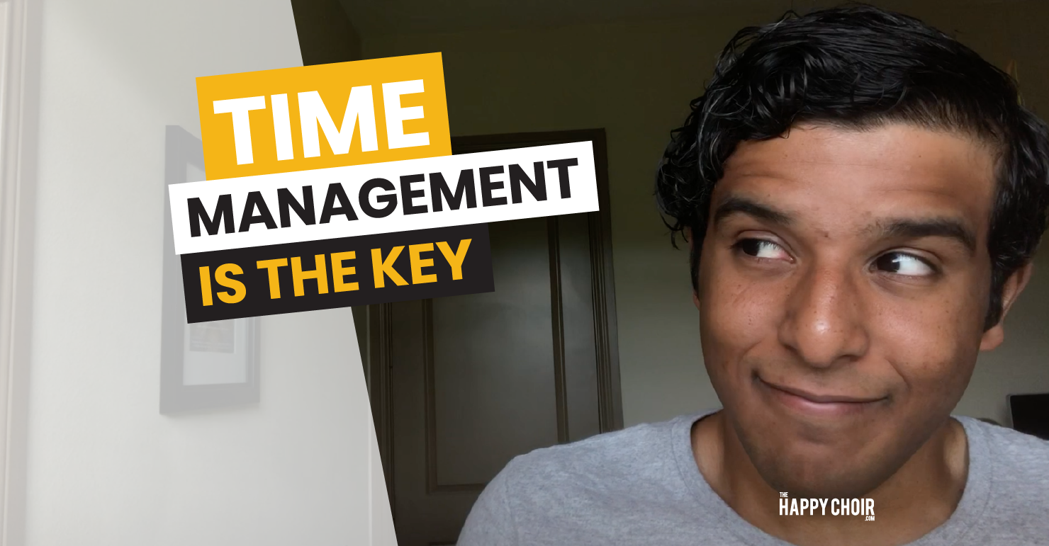 Time management is the key