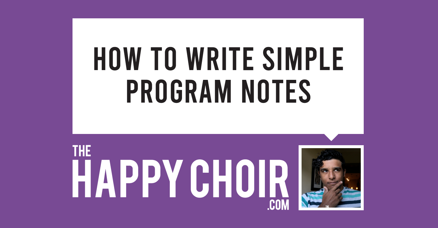 How to write simple program notes - Carlos Cordero